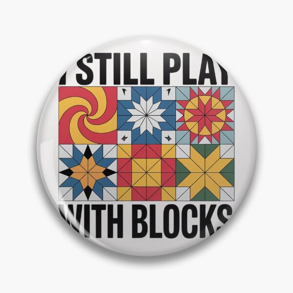 Item preview, Cool Quilting I Still Play With Blocks Quilt for Women Cute designed and sold by margaridroso.