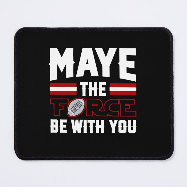 Item preview, Maye The Force Be With You Drake Maye designed and sold by MarlinConroy.