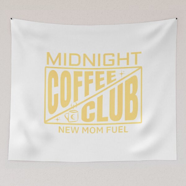 Item preview, New Mom Midnight Coffee Club Funny Moms designed and sold by DeborahCarolyn.