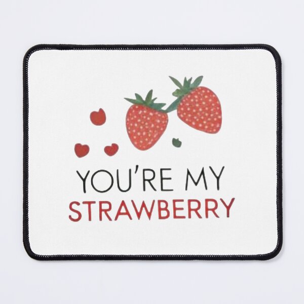 Item preview, You're My Strawberry (Always) Berry Much in Love. designed and sold by ZyVoAli.