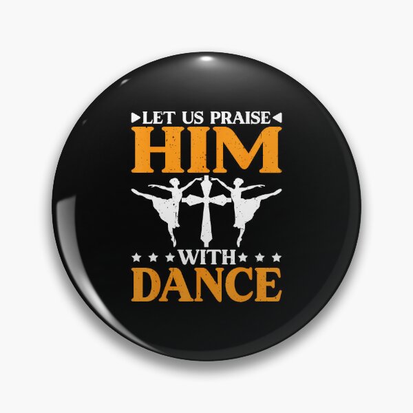 Item preview, Let Us Praise Him With Dance Worship Talent -- designed and sold by EstherDiane.