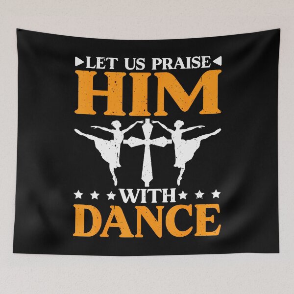 Item preview, Let Us Praise Him With Dance Worship Talent -- designed and sold by EstherDiane.