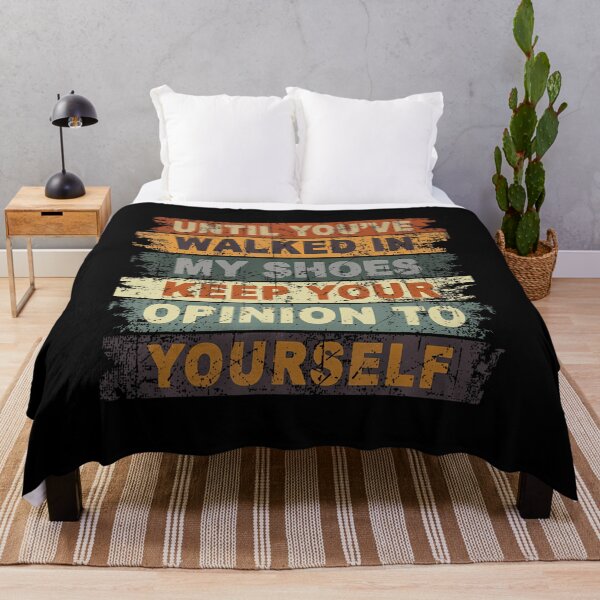 Item preview, Until Youve Walked In My Shoes Keep Your Opinion To Yourself designed and sold by FloraVenita.