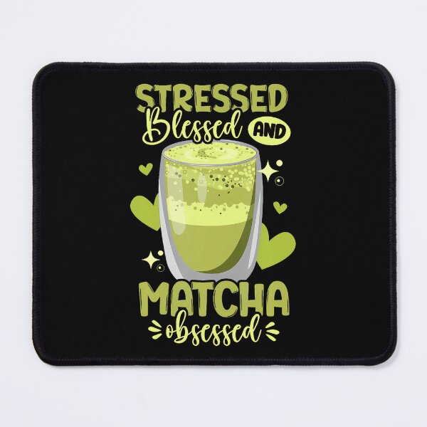 Item preview, Green Tea Matcha Stressed Blessed And Matcha Obsessed designed and sold by KristenSophie.