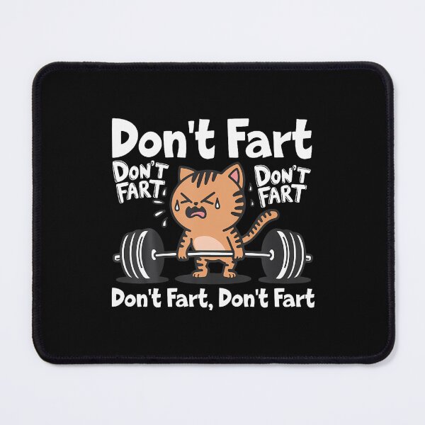 Item preview, Don'T Fart Funny Gym Fitness Cat Workout Weightlifting Kitty designed and sold by ClaraTeresa1.