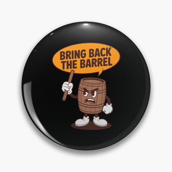 Item preview, Barrel Bring Back The Barrel designed and sold by TechnicalSara.