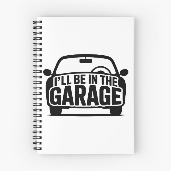 Item preview, Ill Be In The Garage, I ll Be In The Garage designed and sold by graphic-genie.