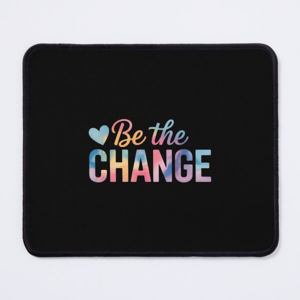 Item preview, Be The Change Inspirational Motivational designed and sold by TechnicalSara.