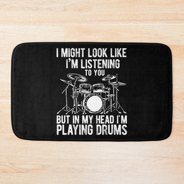 Item preview, I Might Look Like I'M Listening To You But I'M Playing Drums designed and sold by KristinCleo.