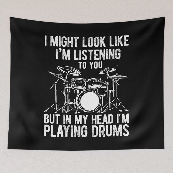 Item preview, I Might Look Like I'M Listening To You But I'M Playing Drums designed and sold by KristinCleo.