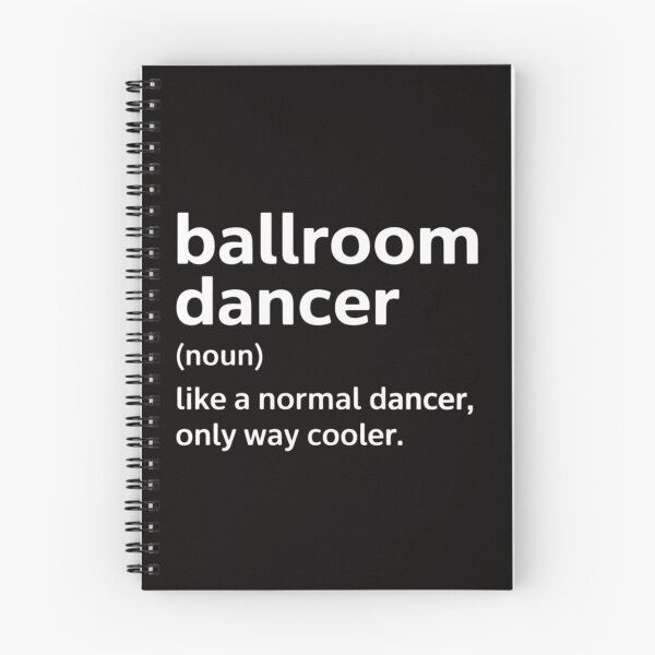 Item preview, Ballroom Dancer Definition Normal Only Cooler Dancing designed and sold by BotboutiquePre.