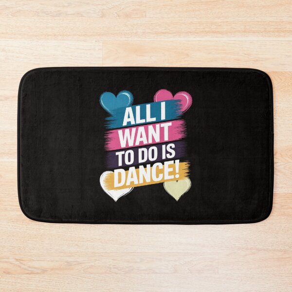 Item preview, All I Want To Do Is Dance Hip Hop HipHop Dancer Breakdancing designed and sold by silladive.