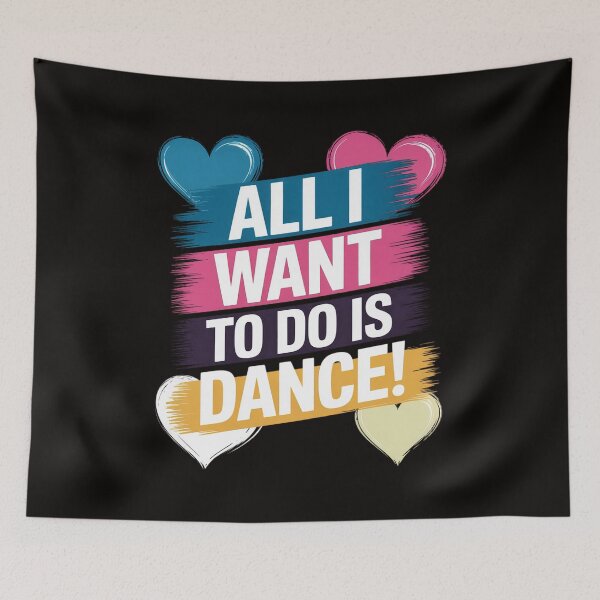 Item preview, All I Want To Do Is Dance Hip Hop HipHop Dancer Breakdancing designed and sold by silladive.