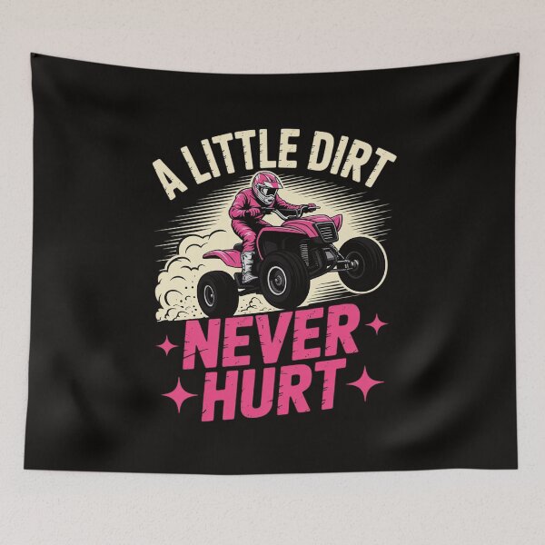 Item preview, A Little Dirt Never Hurt 4 Wheeler ATV Quad Kids Girls designed and sold by silladive.