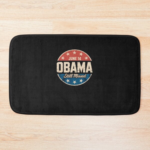 Item preview, Funny Obama Day, June 14 Obama Still Missed Appreciation 3 designed and sold by itsnothatweird.