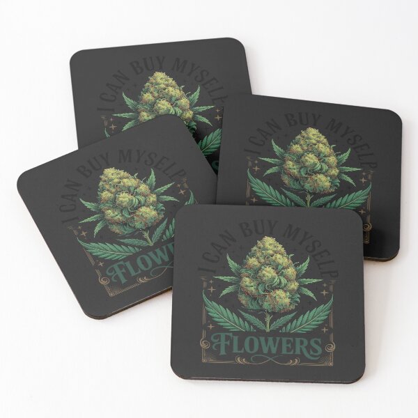 Item preview, Funny Smoking 420 Cannabis I Can Buy Myself Flowers designed and sold by itsnothatweird.