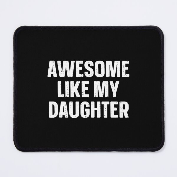Item preview, Awesome Like My Daughter Shirt Gift Funny Father'S Day designed and sold by KarlaLeanne.