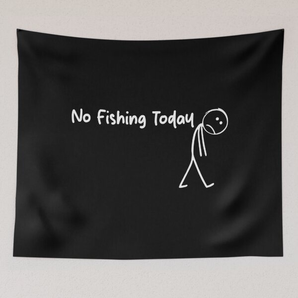 Item preview, No Fishing Today Sad Stick Figure Funny Father'S Day Fishing Lovers Tee Fishing Quote designed and sold by ChantelNicole.
