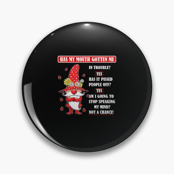 Item preview, Has My Mouth Gotten Me In Trouble Yes Has It Pissed People designed and sold by KarlaLeanne.