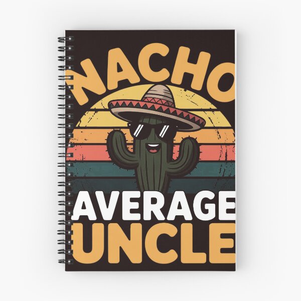 Item preview, Nacho Average Uncle Mexican Joke Cinco De Mayo designed and sold by hettingerchaim.