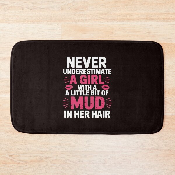 Item preview, Mud Run Running Team Muddy Hair Never Underestimate A Girl designed and sold by hettingerchaim.