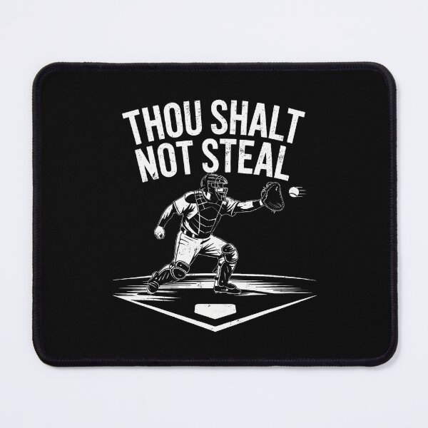 Item preview, Baseball Player Catcher Thou Shalt Not Steal Coach Baseball designed and sold by AlyceLynne.