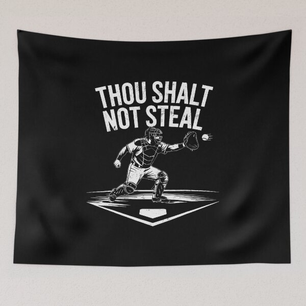 Item preview, Baseball Player Catcher Thou Shalt Not Steal Coach Baseball designed and sold by AlyceLynne.