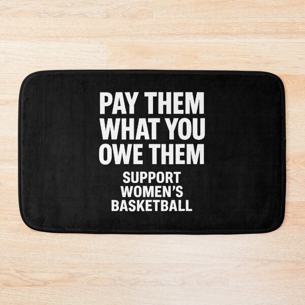 Item preview, Pay Them What You Owe Them Support Women'S Basketball designed and sold by PatriciaKelsey.