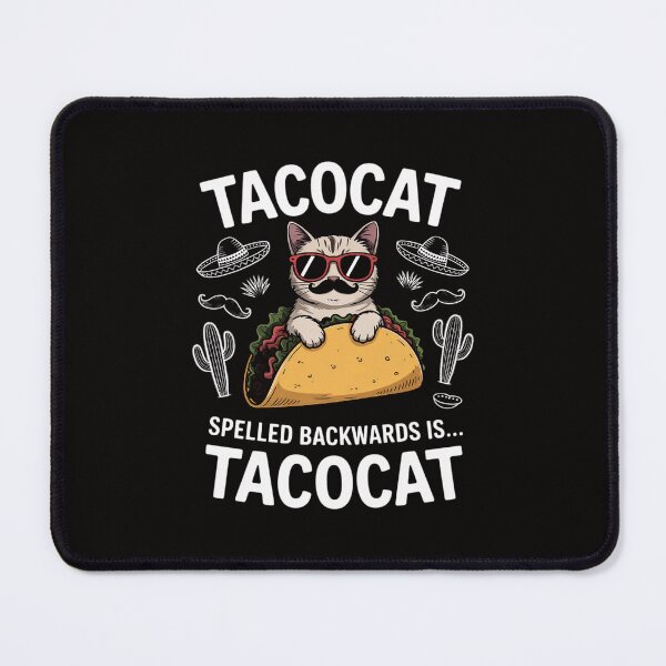 Item preview, Tacocat Spelled Backwards is Tacocat Mexican Taco Cat designed and sold by portcrysral.