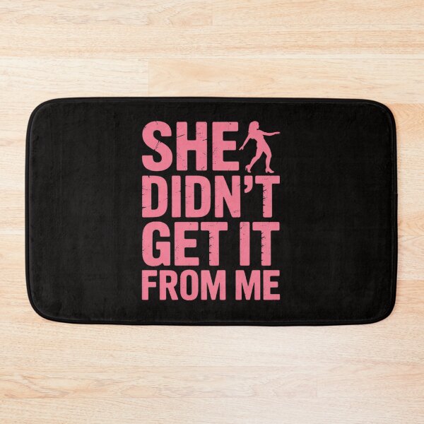 Item preview, She Didn't Get It From Me Dance Mom designed and sold by ForestMmost.
