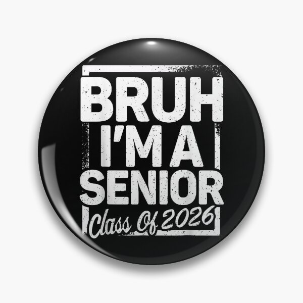 Item preview, Bruh I'm A Senior - Class of 2026 designed and sold by Afteld1547.