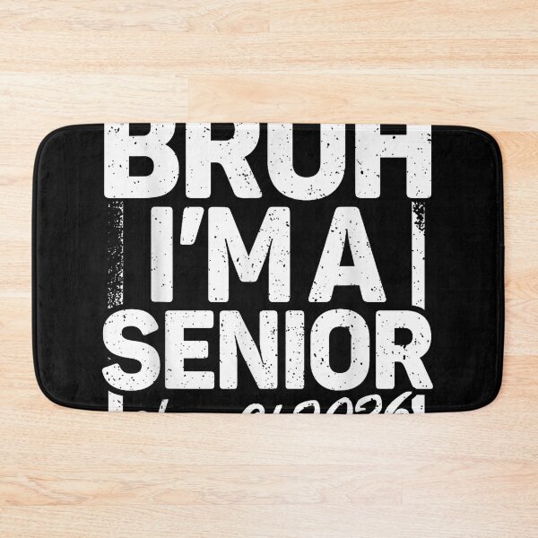 Item preview, Bruh I'm A Senior - Class of 2026 designed and sold by Afteld1547.