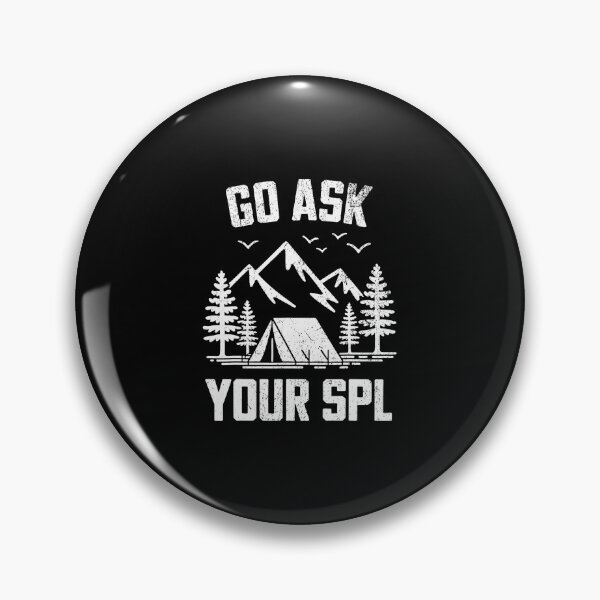 Item preview, Go Ask Your Spl Mountain Camping Hiking Men Women designed and sold by LynneMarisa.