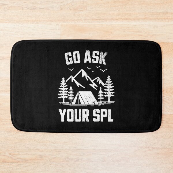 Item preview, Go Ask Your Spl Mountain Camping Hiking Men Women designed and sold by LynneMarisa.