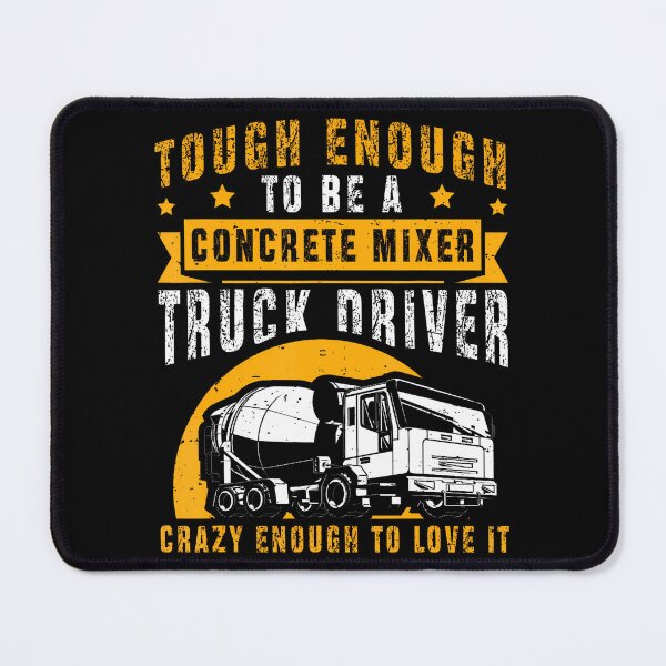 Item preview, Concrete Mixer Truck Driver For Cement Mixer designed and sold by DonnieSandra.