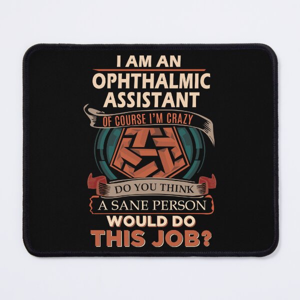 Item preview, Ophthalmic Assistant designed and sold by vanejamofedau.