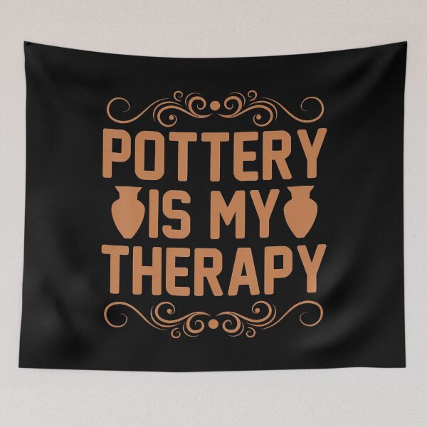 Item preview, Pottery Is My Therapy designed and sold by DonnieSandra.