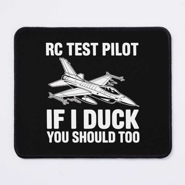 Item preview, RC Test Pilot If I Duck You Should Too - RC Airplane Pilot designed and sold by ForestMmost.