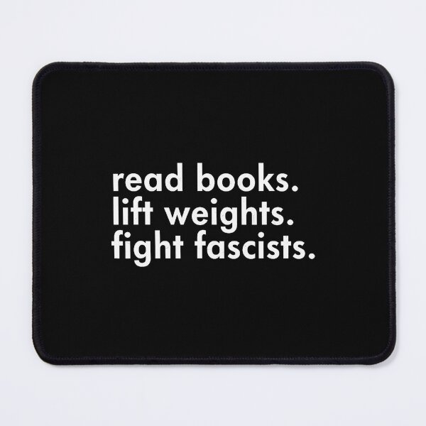 Item preview, Read Books Lift Weights Fight Fascists Reading Activism Meme designed and sold by LynneMarisa.