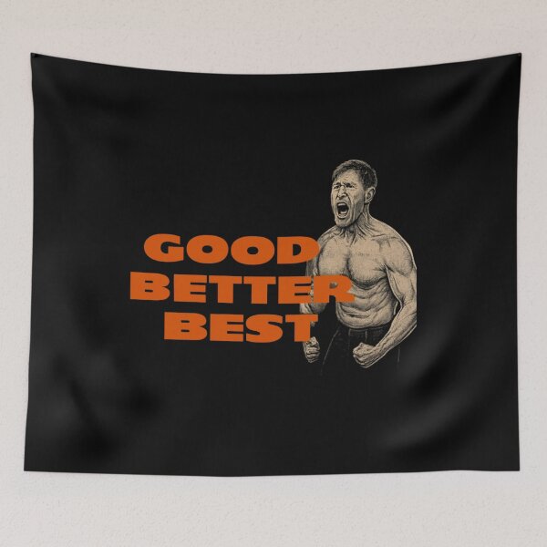 Item preview, Good Better Best Ben Johnson - Chicago Football Coach, Bear Down designed and sold by qudsiapalu0969.