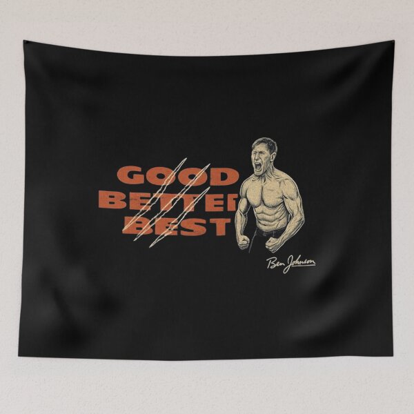 Item preview, Good Better Best Ben Johnson, Chicago Football Coach, Bear Down, Ben Johnson designed and sold by qudsiapalu0969.