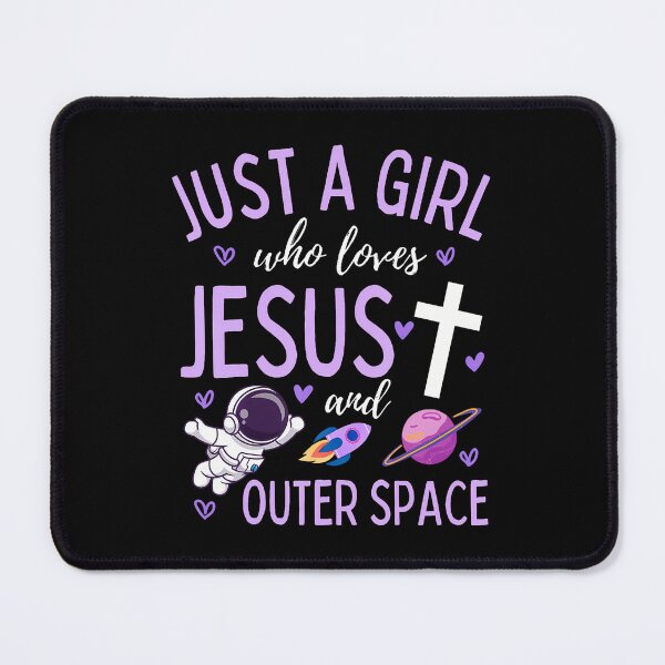 Item preview, Just A Girl Who Loves Jesus And Outer Space Christian Funny designed and sold by KristyCharleen.