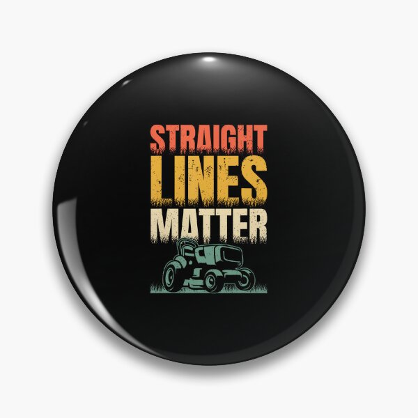 Item preview, Straight Lines Matter Lawn Mower Tractor Men Mowing Dad designed and sold by TaraAnnie.