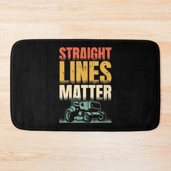 Item preview, Straight Lines Matter Lawn Mower Tractor Men Mowing Dad designed and sold by TaraAnnie.