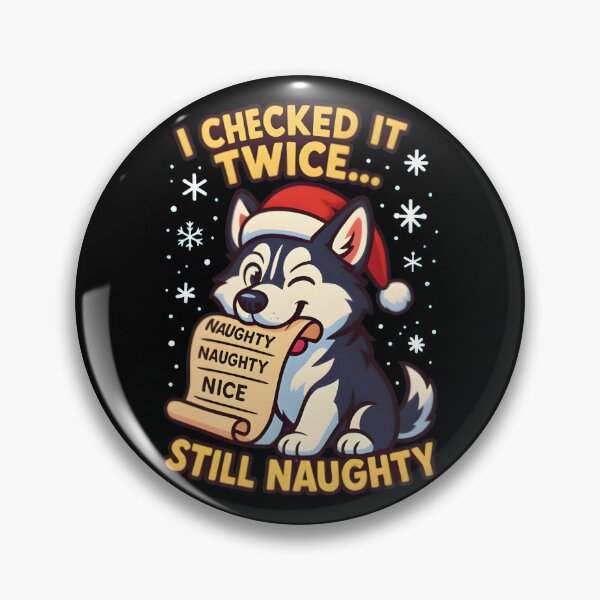 Item preview, I Checked It Twice, Still Naughty – Funny Christmas Dog Design designed and sold by Style-Sense.