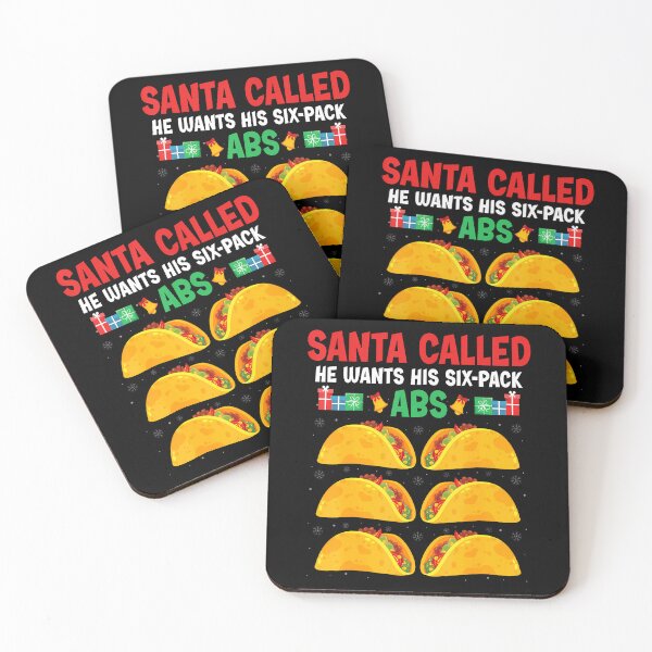 Item preview, Santa Called He Wants His Six-Pack Abs Gym Taco Christmas designed and sold by SelmaBonnie.