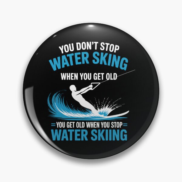 Item preview, Funny Water Skiing You Don't Stop Water Skiing When You Get Old designed and sold by DentistLegal.