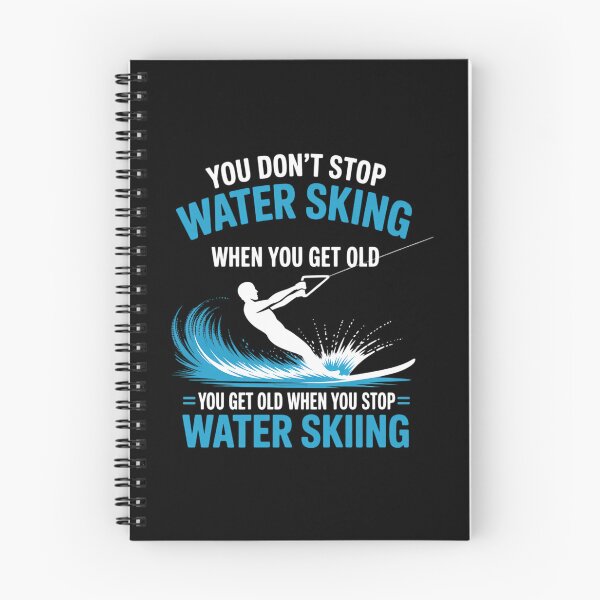 Item preview, Funny Water Skiing You Don't Stop Water Skiing When You Get Old designed and sold by DentistLegal.