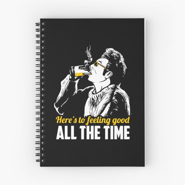 Item preview, Cosmo Kramers Here’s To Feeling Good All The Time designed and sold by CourtneyAllen9.