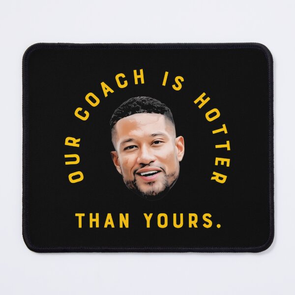 Item preview, Marcus Freeman Meme Notre Dame Football Fan Our Coach Is Hotter than Yours designed and sold by ViolaOrn.
